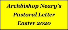 PASTORAL LETTER TO THE PEOPLE OF THE ARCHDIOCESE OF TUAM FOR EASTER 2020.