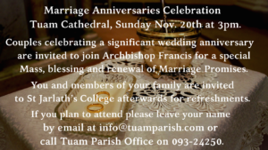 Marriage Anniversaries Celebration Sunday 20th November Tuam Cathedral 3 pm.